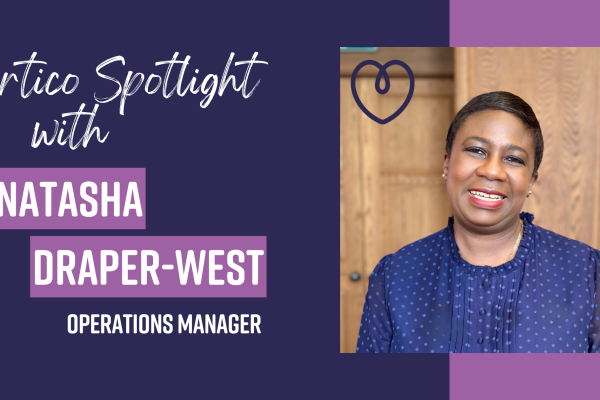 Portico Spotlight: Natasha Draper West, Operations Manager at Portico